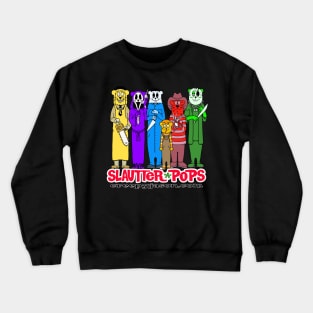 Slautter Pops Crewneck Sweatshirt